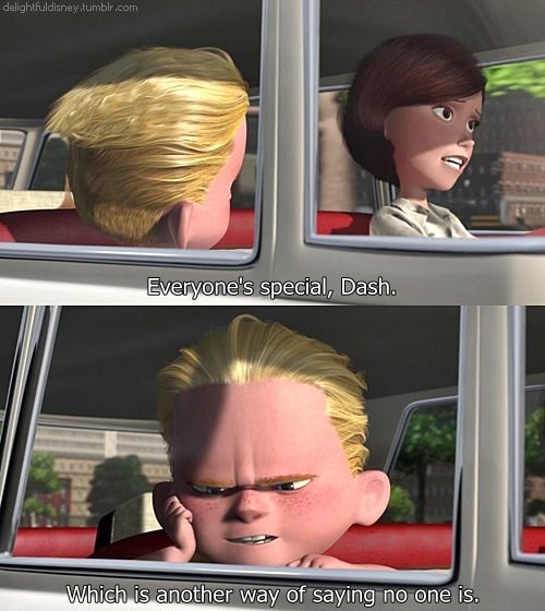 Dash - The Incredibles- If Everyone Is Special, No One Is quote